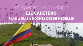 Vivelapp en El Eje Cafetero desde Medellín (4 días, 3 noches)